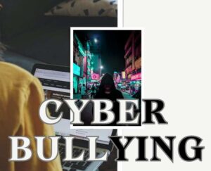 Cyberbullying