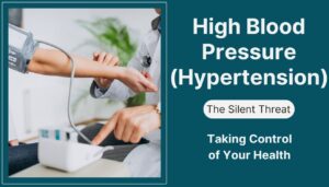 High Blood Pressure (Hypertension)