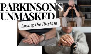 Parkinson's Unmasked